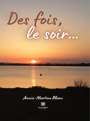 cover image of Des fois, le soir...